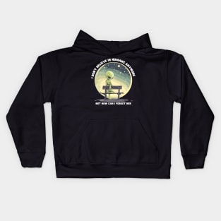 I Don't Believe in Humans Anymore Funny Alien Space Kids Hoodie